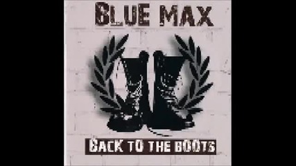 Blue Max - Smell The Hell