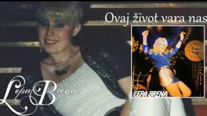 Lepa Brena - Ovaj zivot vara nas - (Official Audio 1983)
