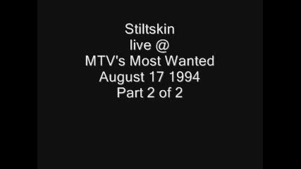 STILTSKIN - Inside (MTVs Most Wanted)