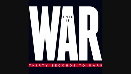 30 Seconds To Mars - This Is War