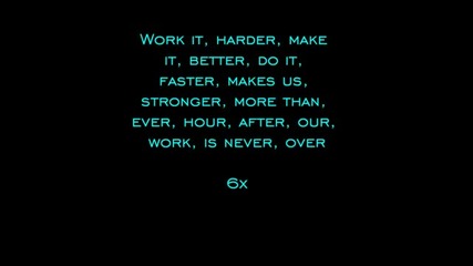 Daft Punk - Harder,better,faster,stronger +lyrics