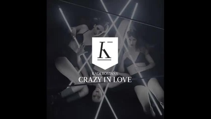 *2015* Kadebostany - Crazy in love