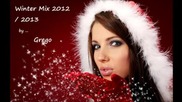 @ Winter Mix ~ 2013 @ House & Electro Dance @ Grego @