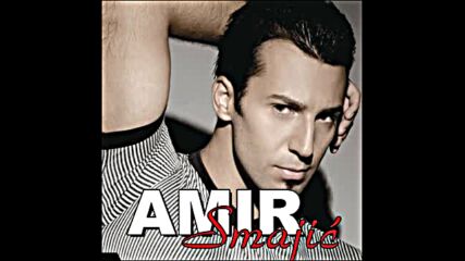 Amir Smajic - Ne Javljaj Mi.mp4