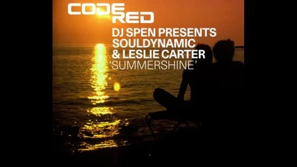 Dj Spen pres. Souldynamic & Leslie Carter - Summershine (original Mix)