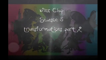 Winx Club new transformations part 2