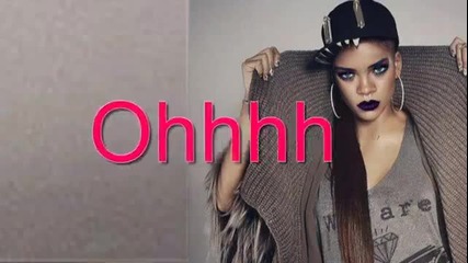 Rihanna - Pour It Up