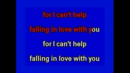 Elvis Presley - Can't help fallinig in love- karaoke