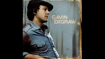 Gavin Degraw - I Dont Wanna Be