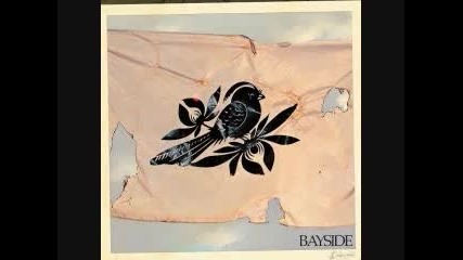 Bayside - We'll be O.k.