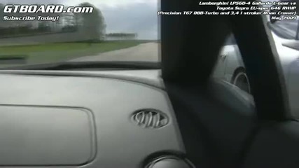 Lambo Lp560 - 4 vs Toyota Supra 646 Rwhp in the dry