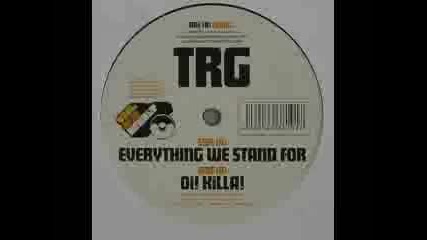 Trg - Everything We Stand For