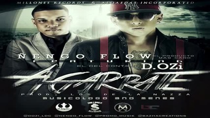 Agarrate - D.ozi Ft. Nengo Flow