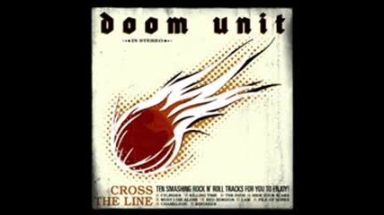 Doom Unit - Hide Your Scars - Cross the Line (2009) 