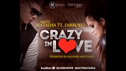 Natti Natasha Ft Farruko - Crazy In Love (radio Rip)
