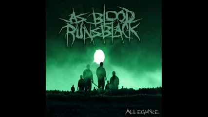 As Blood Runs Black - My Fears Have Become Phobias
