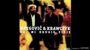 Bregović and Krawczyk - Cicho serce moje - (audio) - 2001