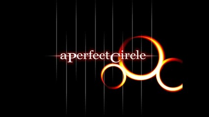 A Perfect Circle - Annihilation