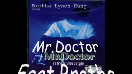 Mr.doctor Feat.brotha Lynch Hung-40 oz. Chronic Dice - uget - uget