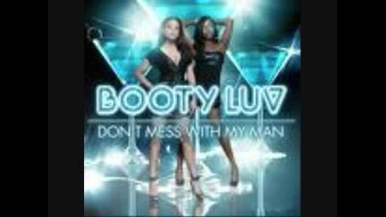 Booty Luv - Dont Mess With My Man{remiX}