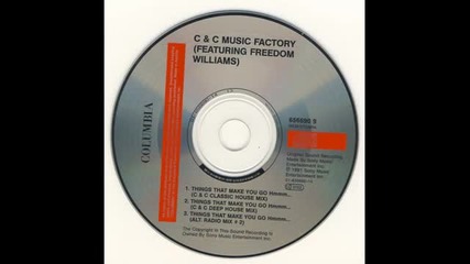 C + C Music Factory ft.freedom Williams - Things That Make You Go Hmmm (c&c Deep House Mix) 1991