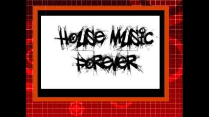 (4) The Best House Music