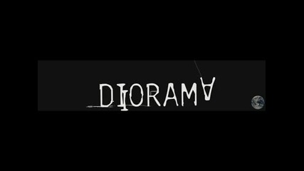 Diorama - Contradictive 