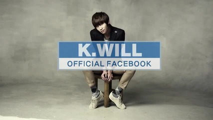 [eng sub] K . Will - Greeting From Official Facebook Page