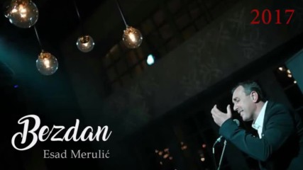 Esad Merulic - Bezdan - Audio 2017