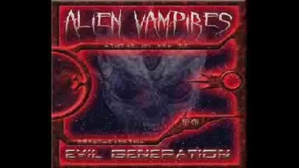 Alien Vampires - Fake Blood is for Cunt 