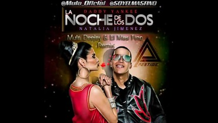 Daddy Yankee Ft. Natalia Jimenez - La Noche de los Dos