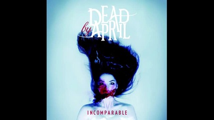 Dead by April - Dreaming Hq 2011