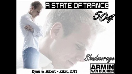 Armin Van Buuren in A State Of Trance 504 - Kiksu 2011