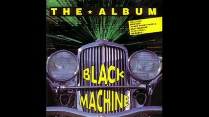 Black Machine - Funky Funky People 