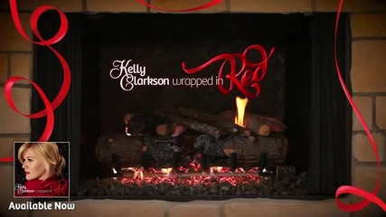 Kelly Clarkson - Every Christmas (kelly's Wrapped In Red Yule Log Series)
