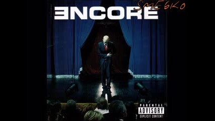 Eminem - Encore - Never Enough 