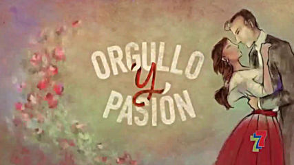 Orgullo Y Pasion 41