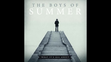 The Boys of Summer - Things In Twos 