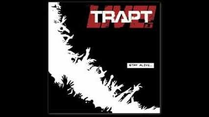 Stay Alive(full) - Trapt