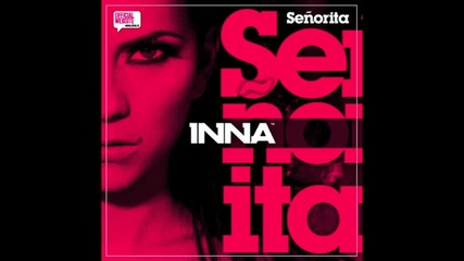 Inna - Senorita ( Love clubbing by Play Win )