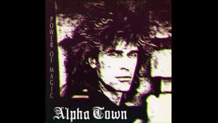 Alphatown - Power Of Magic (1988) 