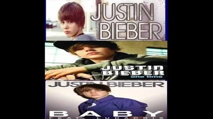 Justin Bieber - - One Lonely Baby[ Remiix of One Time, 0ne Less Lonely Girl & Baby xpp