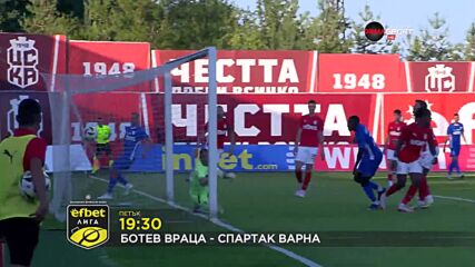 Ботев Враца - Спартак Варна на 13 септември, петък от 19.30 ч. по DIEMA SPORT