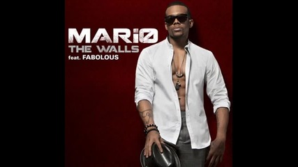 Mario ft. Fabolous - The Walls