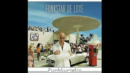 Funkstar De Luxe - Easy