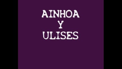 Ainhoa y Ulises - Alejate de mi