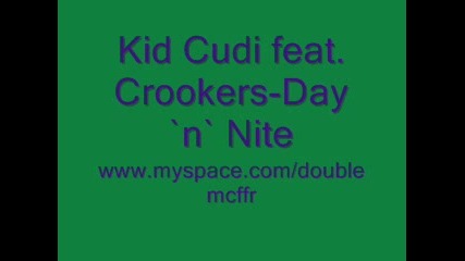 Kid Cudi feat. Crookers - Day `n` Nite 