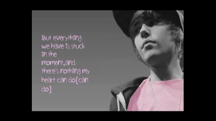 Justin Bieber - Stuck in the moment [lyrics]