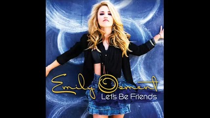 Emily Osment - Lets Be Friends - Full Hq - - New Single - - Lyrics - 