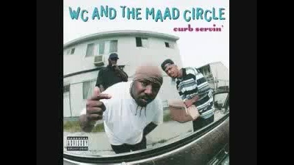 Wc And The Maad Circle - Feel Me